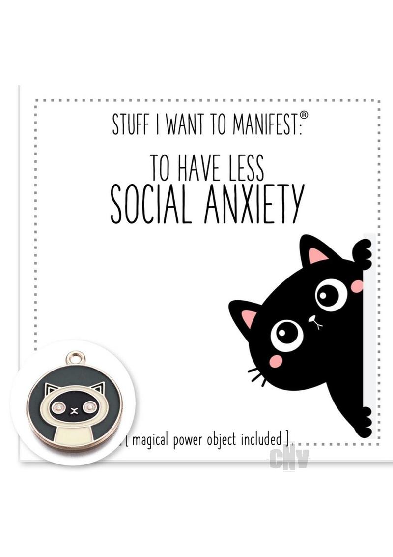 To Have Less Social Anxiety